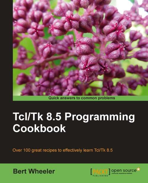 Book cover of Tcl/Tk 8.5 Programming Cookbook