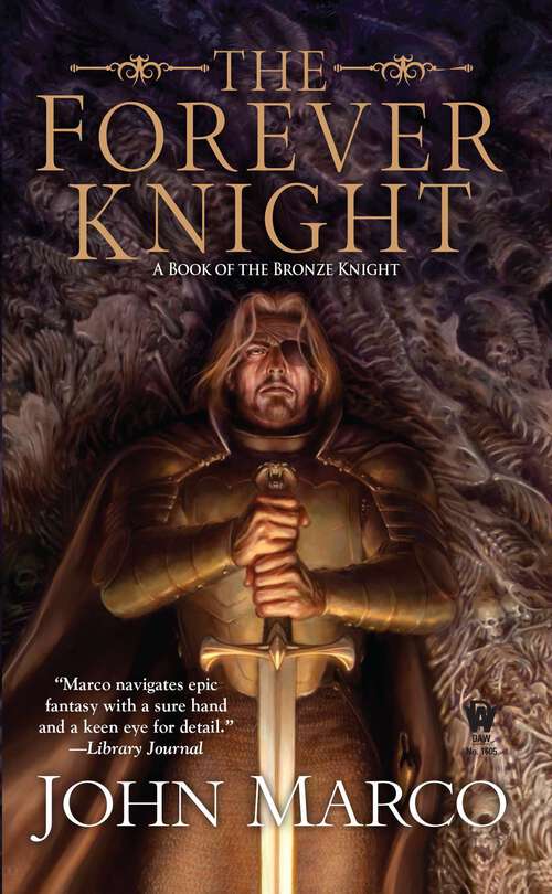 Book cover of The Forever Knight (Bronze Knight)