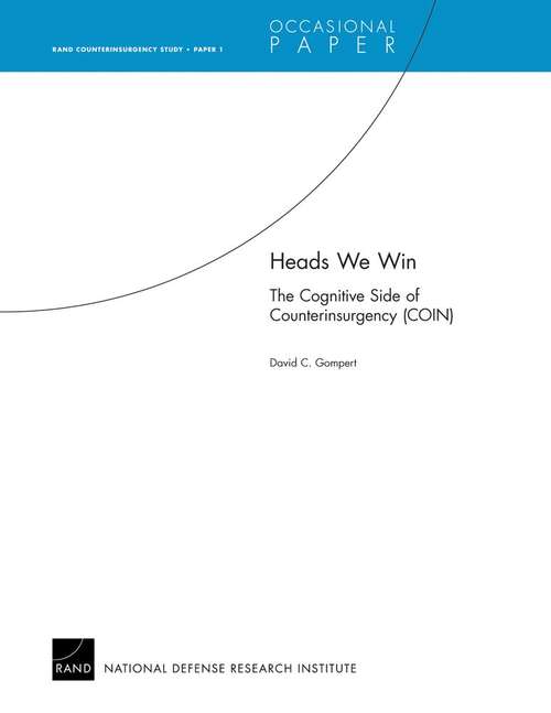 Heads We Win--The Cognitive Side of Counterinsurgency (COIN)