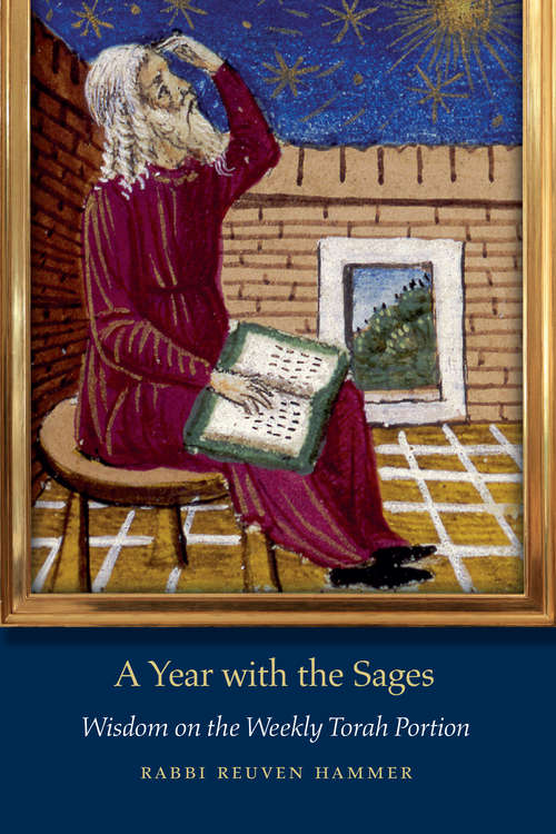 Book cover of A Year with the Sages: Wisdom on the Weekly Torah Portion (JPS Daily Inspiration)