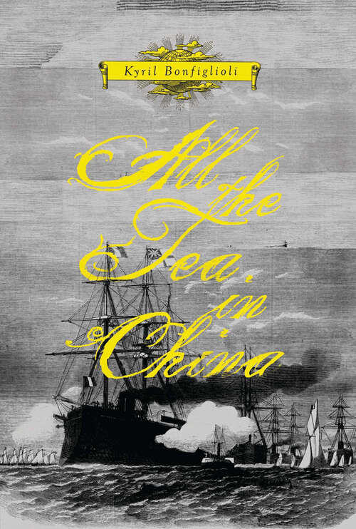 Book cover of All the Tea in ChinaA Novel: A Novel