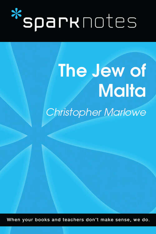 Book cover of The Jew of Malta (SparkNotes Literature Guide Series)