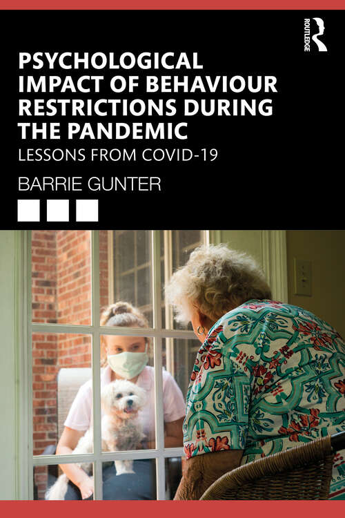 Book cover of Psychological Impact of Behaviour Restrictions During the Pandemic: Lessons from COVID-19