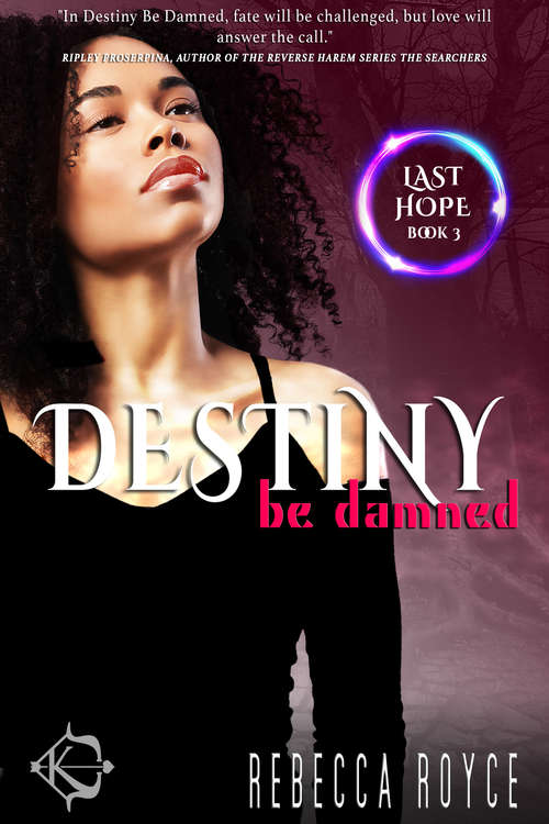 Book cover of Destiny Be Damned