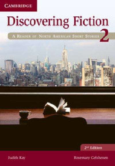 Book cover of Discovering Fiction : A Reader of North American Short Stories 2, Second Edition