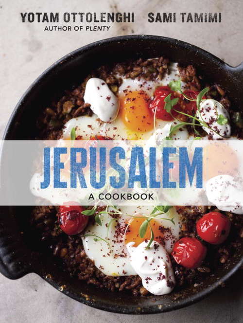 Book cover of Jerusalem: A Cookbook
