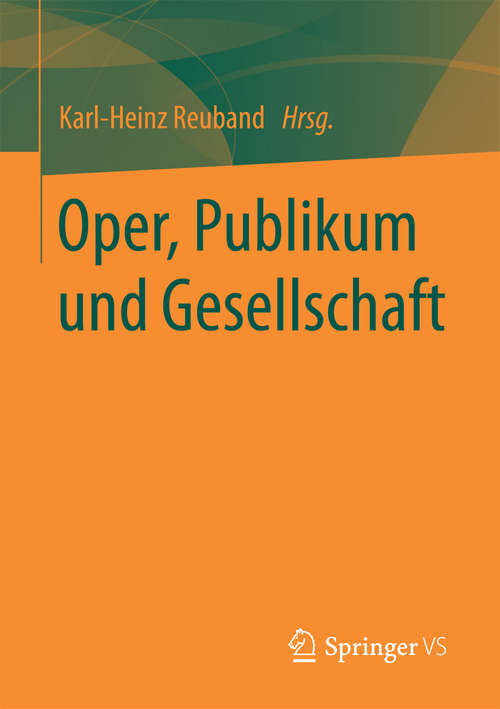 Book cover of Oper, Publikum und Gesellschaft
