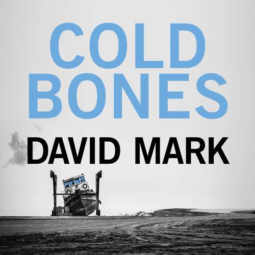 Book cover of Cold Bones: The 8th DS McAvoy Novel (DS McAvoy #8)
