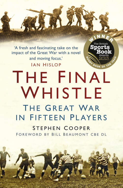 Book cover of The Final Whistle: The Great War in Fifteen Players