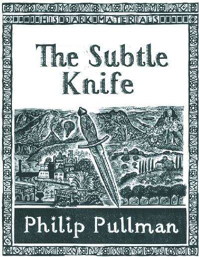 The subtle knife (His Dark Materials #2)