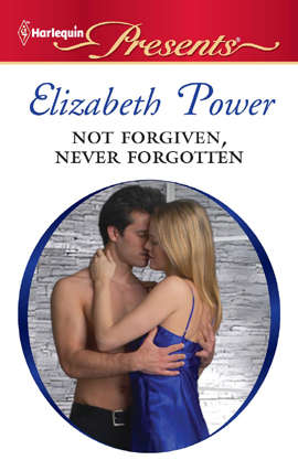 Book cover of Not Forgiven, Never Forgotten