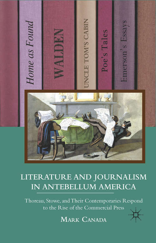 Book cover of Literature and Journalism in Antebellum America