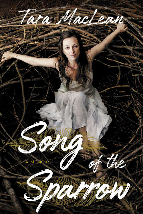 Book cover of Song of the Sparrow: A Memoir