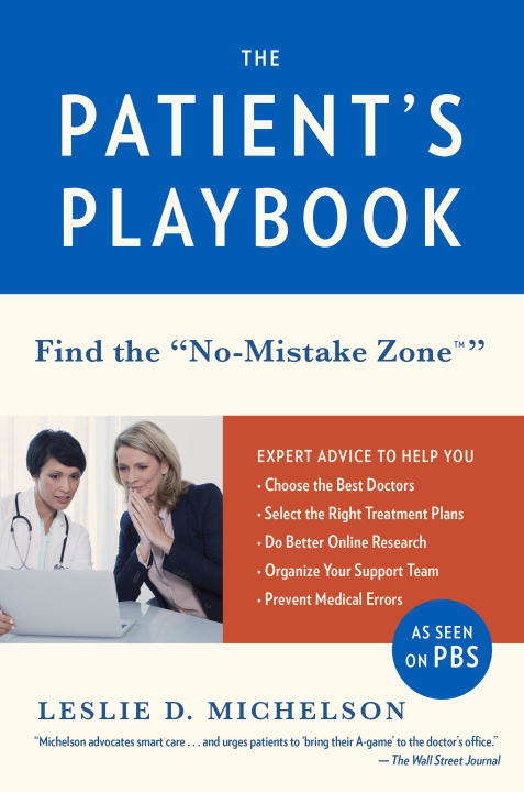 Book cover of The Patient's Playbook: How to Save Your Life and the Lives of Those You Love