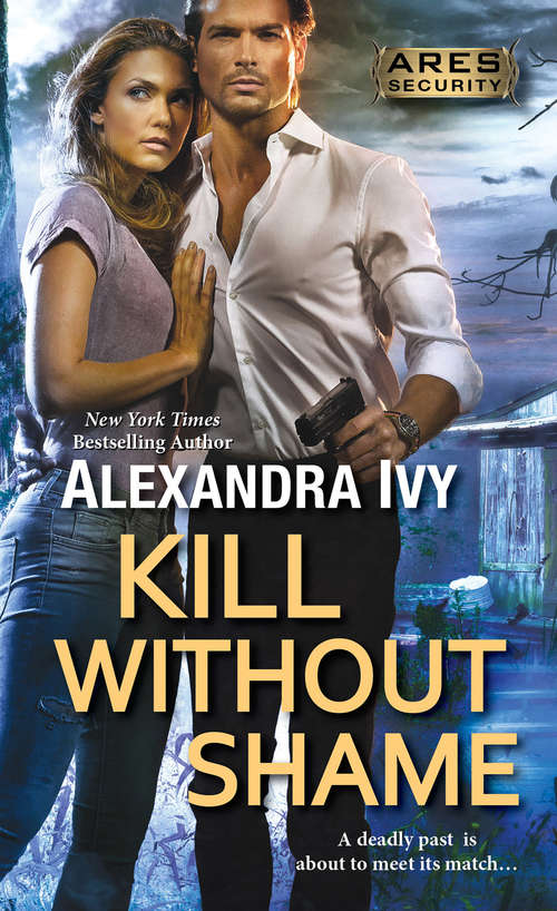 Book cover of Kill Without Shame (Ares Security #2)