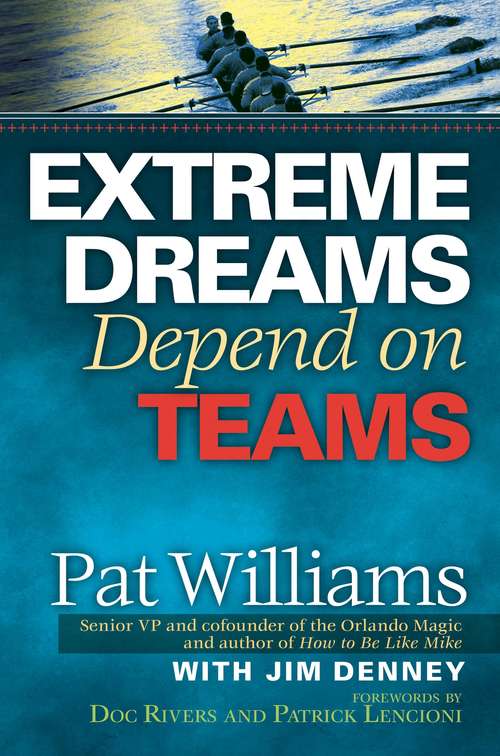 Book cover of Extreme Dreams Depend on Teams