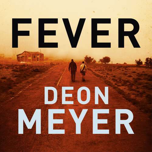 Book cover of Fever: Epic story of rebuilding civilization after a world-ruining virus
