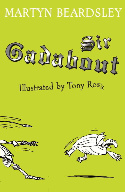 Sir Gadabout (Duckling Ser.)
