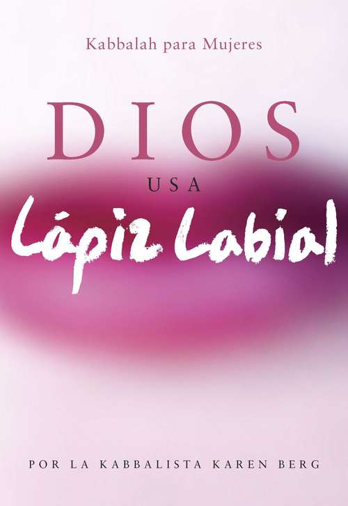 Book cover of Dios Usa Lapiz Labial