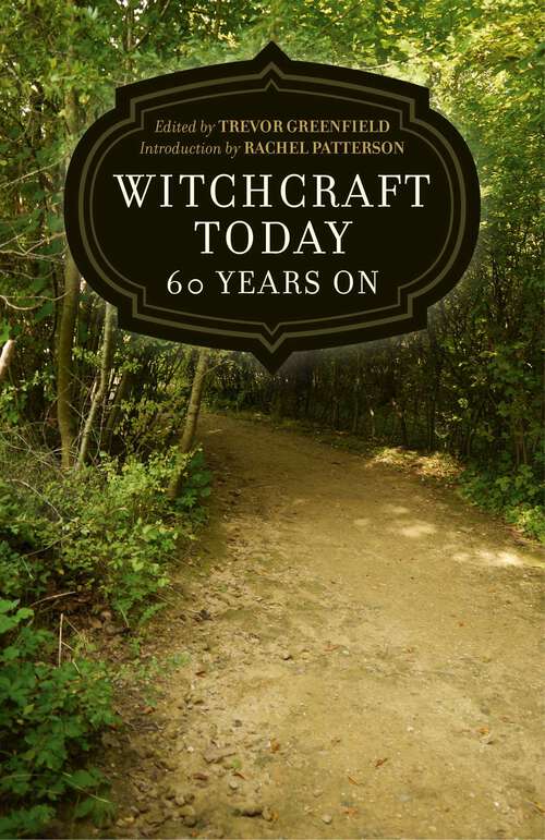 Book cover of Witchcraft Today - 60 Years On