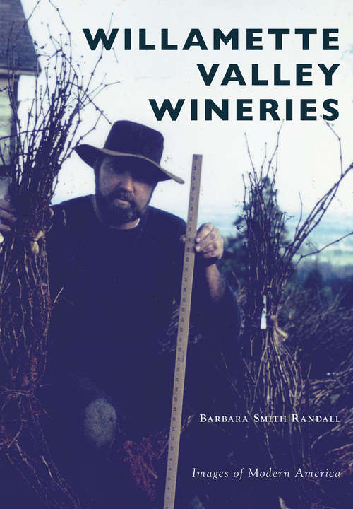 Book cover of Willamette Valley Wineries