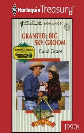 Book cover of Granted: Big Sky Groom