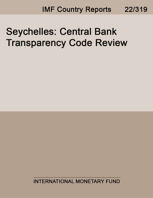 Book cover of Seychelles: Central Bank Transparency Code Review (Imf Staff Country Reports)