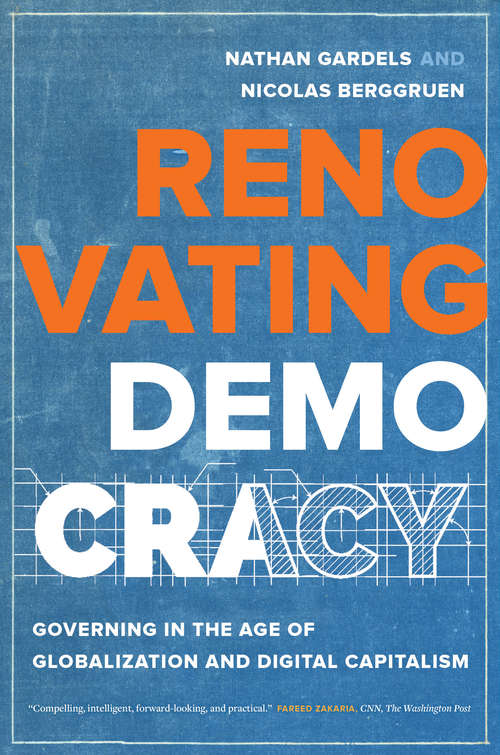 Book cover of Renovating Democracy: Governing in the Age of Globalization and Digital Capitalism (Great Transformations #1)