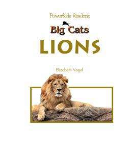 Book cover of Lions (PowerKids Readers: Big Cats)