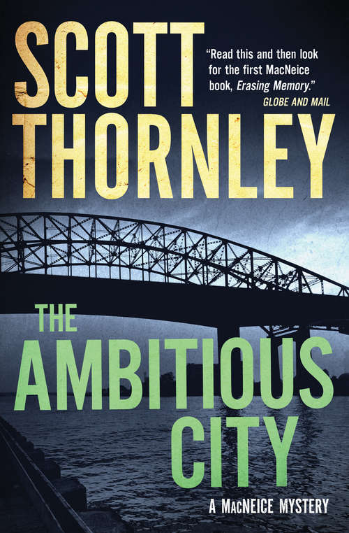 Book cover of The Ambitious City: A MacNeice Mystery (The MacNeice Mysteries #2)