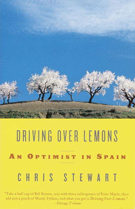 Book cover of Driving Over Lemons: An Optimist in Spain