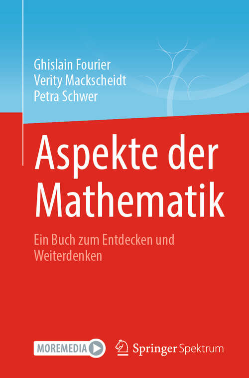 Book cover of Aspekte der Mathematik: Ein Buch zum Entdecken und Weiterdenken