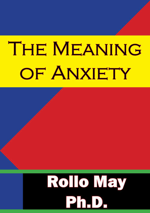 Book cover of The Meaning Of Anxiety