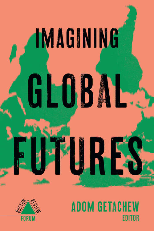 Book cover of Imagining Global Futures