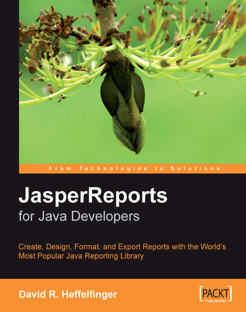 Book cover of JasperReports for Java Developers