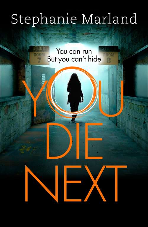 Book cover of You Die Next: The twisty crime thriller that will keep you up all night (Starke And Bell Ser.)