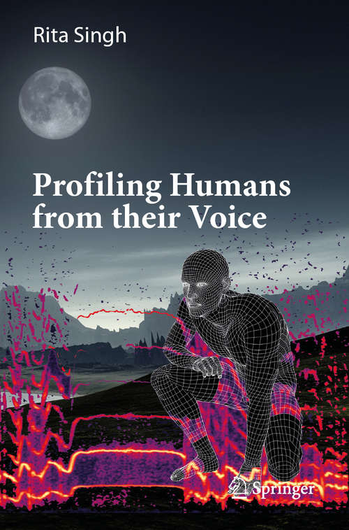 Book cover of Profiling Humans from their Voice (1st ed. 2019)