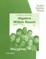 Algebra Within Reach (Sixth Edition) (Student Solutions Manual)