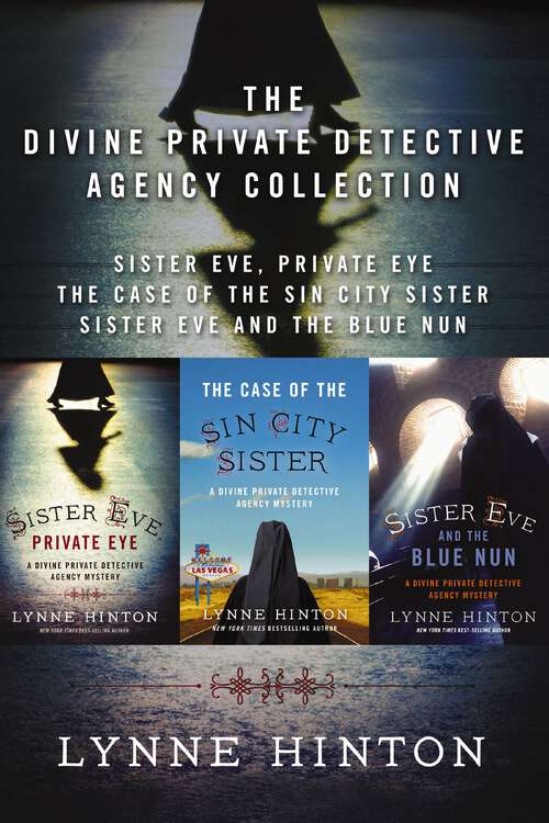 Book cover of The Divine Private Detective Agency Collection: Sister Eve, Private Eye, The Case of the Sin City Sister, Sister Eve and the Blue Nun (A Divine Private Detective Agency Mystery)