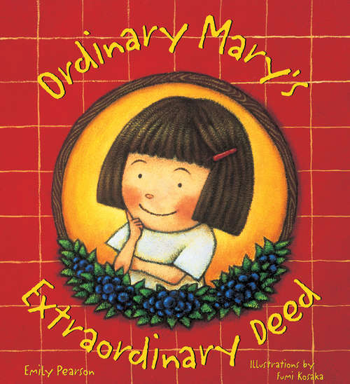Book cover of Ordinary Mary's Extraordinary Deed