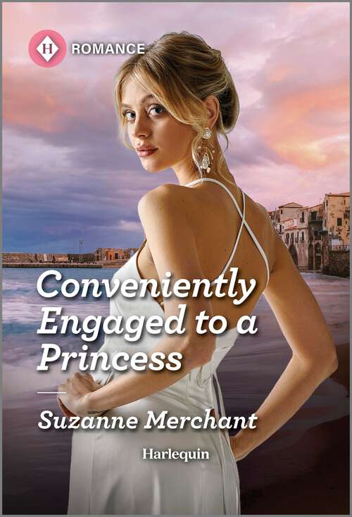 Book cover of Conveniently Engaged to a Princess (Original) (Princesses of Palosia)