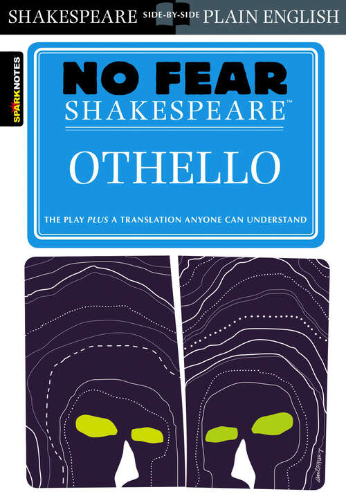 Book cover of Othello: No Fear Shakespeare Side-by-Side Plain English (No Fear Shakespeare)