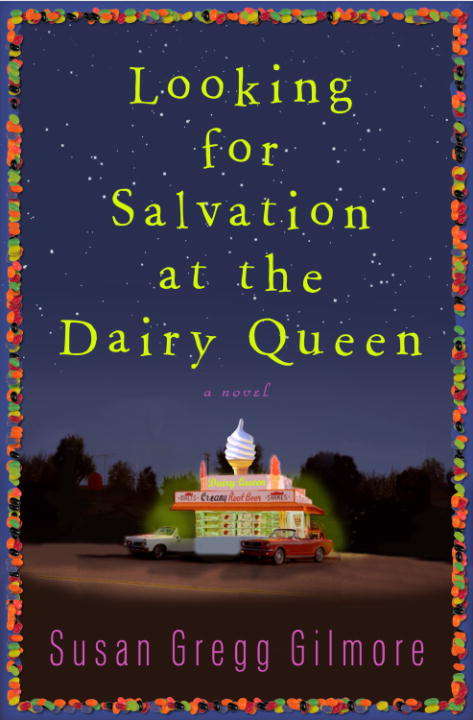 Book cover of Looking for Salvation at the Dairy Queen
