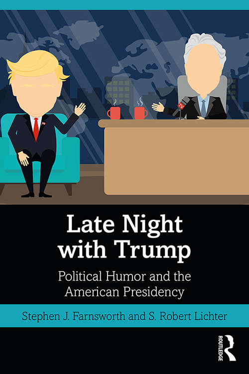 Late Night with Trump: Political Humor and the American Presidency