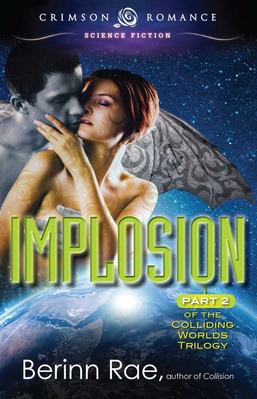 Book cover of Implosion: Part 2 of the Colliding Worlds Trilogy