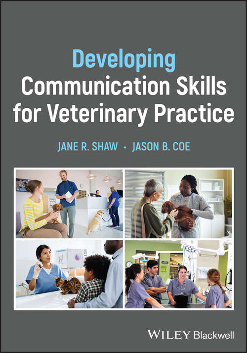 Book cover of Developing Communication Skills for Veterinary Practice