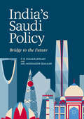 India's Saudi Policy: Bridge to the Future