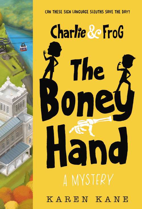 Charlie and Frog The Boney Hand: A Mystery (Charlie and Frog #2)