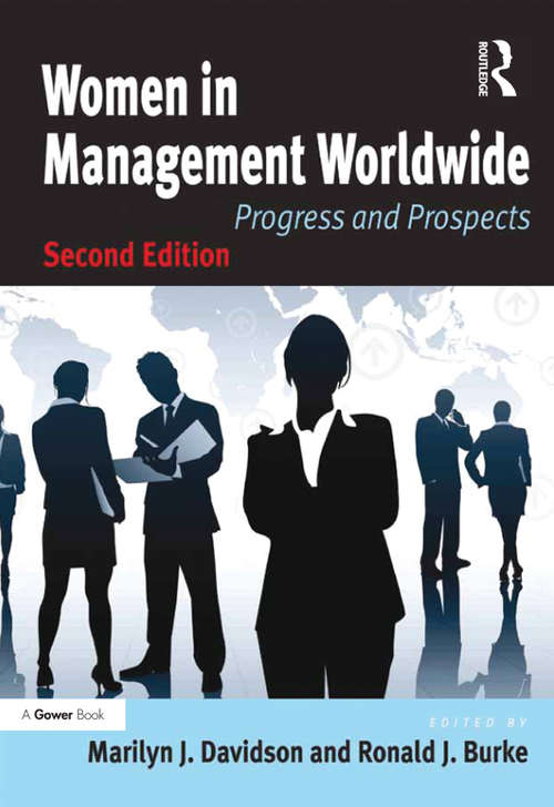 Women in Management Worldwide: Progress and Prospects