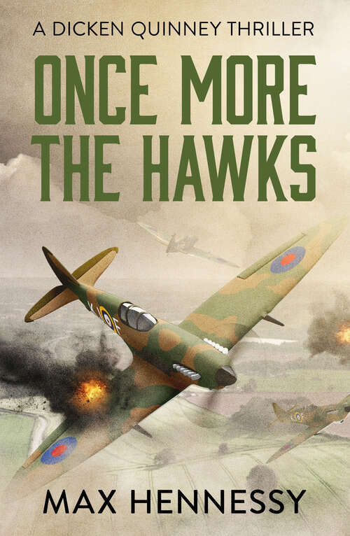 Book cover of Once More the Hawks (RAF Trilogy)